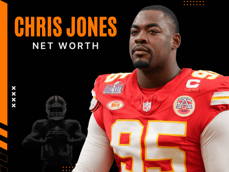 Chris Jones Net Worth and Salary Breakdown in 2024