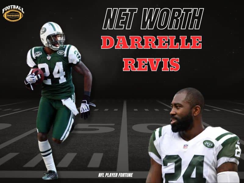 Darrelle Revis net worth 2