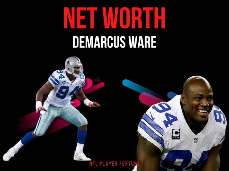 DeMarcus Ware net worth 2