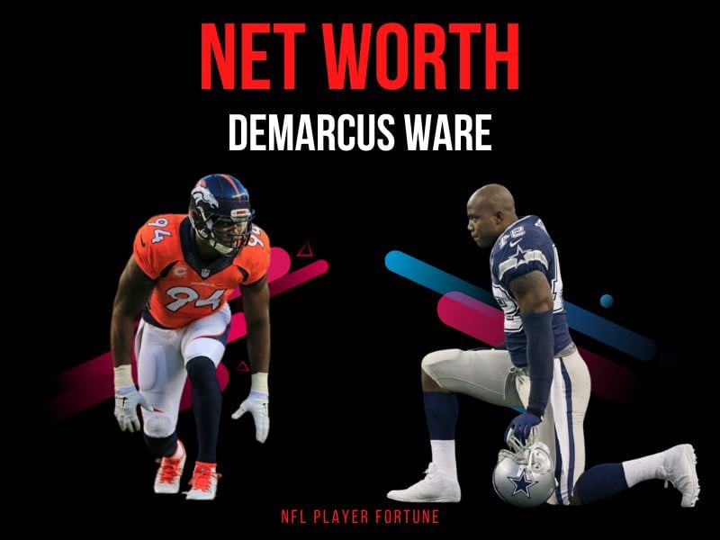 DeMarcus Ware net worth 4